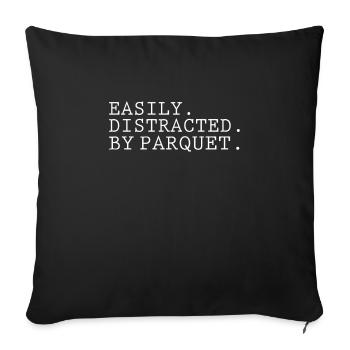 Funny Parquet Lovers Design - Sofa pillowcase 17,3'' x 17,3'' (45 x 45 cm) - black - Front