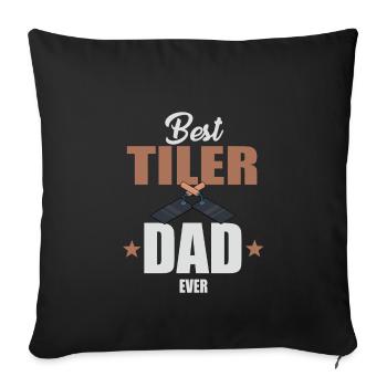 Meilleur père carreleur de tous les temps - Housse de coussin décorative 45 x 45 cm - noir - Devant