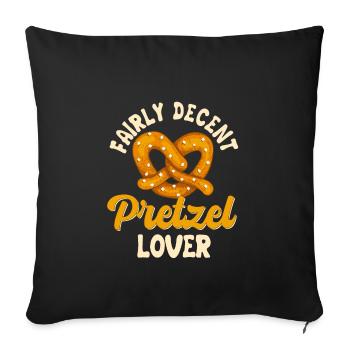 Pretty decent pretzel lover - Sofa pillowcase 17,3'' x 17,3'' (45 x 45 cm) - black - Front