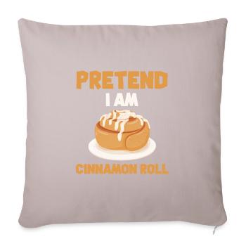 Pretend I'm a cinnamon bun - Sofa pillowcase 17,3'' x 17,3'' (45 x 45 cm) - light taupe - Front