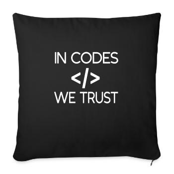 In Codes Vertrauen Wir - Sofakissenbezug 45 x 45 cm - Schwarz - Vorne