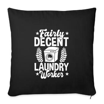 Pretty decent laundry worker - Sofa pillowcase 17,3'' x 17,3'' (45 x 45 cm) - black - Front