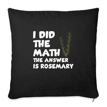 Funny rosemary lovers - Sofa pillowcase 17,3'' x 17,3'' (45 x 45 cm) - black - Front