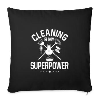 Le nettoyage est mon superpouvoir - Housse de coussin décorative 45 x 45 cm - noir - Devant