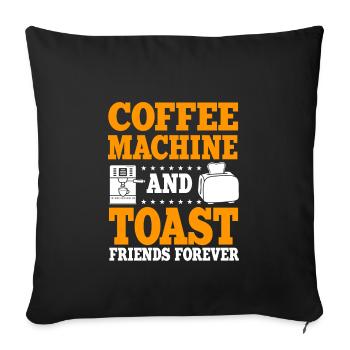 Kaffeemaschine Und Toast Freunde Für Immer - Sofakissenbezug 45 x 45 cm - Schwarz - Vorne