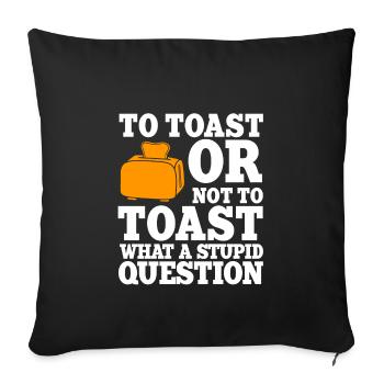 Drôle de proverbe du pain grillé - Housse de coussin décorative 45 x 45 cm - noir - Devant