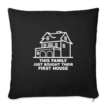 Family Homeowners for the first time - Sofa pillowcase 17,3'' x 17,3'' (45 x 45 cm) - black - Front