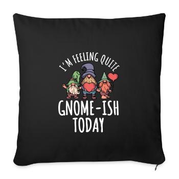Funny garden gnome pun - Sofa pillowcase 17,3'' x 17,3'' (45 x 45 cm) - black - Front