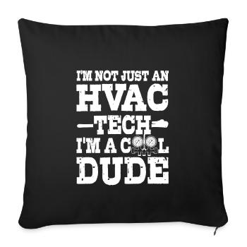 Funny HVAC technician dress Hvac tech cool guy - Sofa pillowcase 17,3'' x 17,3'' (45 x 45 cm) - black - Front