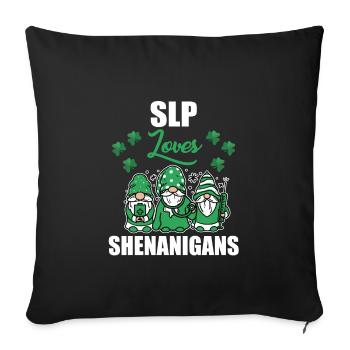 Speech-language pathologist loves Shenanigan's St. Patrick's Day - Sofa pillowcase 17,3'' x 17,3'' (45 x 45 cm) - black - Front