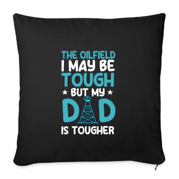 Sweet Oilfield Father Says Kids Son Daughter - Sofa pillowcase 17,3'' x 17,3'' (45 x 45 cm) - black - Front