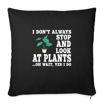 Funny Plant Saying - Sofa pillowcase 17,3'' x 17,3'' (45 x 45 cm) - black - Front