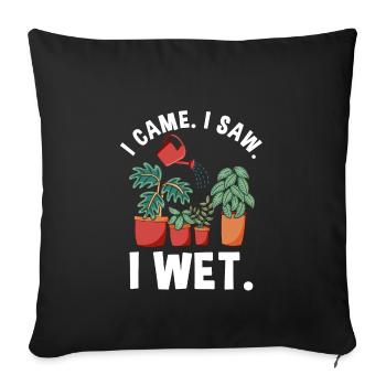 Lustige Gartenpflanze Nasse Pflanzen - Sofakissenbezug 45 x 45 cm - Schwarz - Vorne