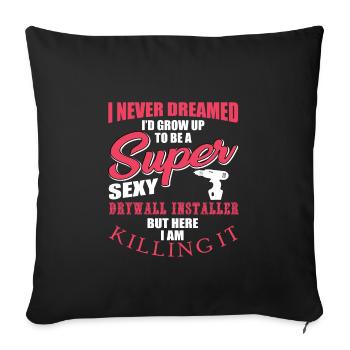 Funny Drywall Installer Shirt - Sofa pillowcase 17,3'' x 17,3'' (45 x 45 cm) - black - Front