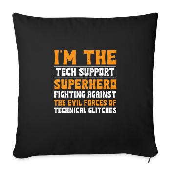 Technical Support Superhero - Sofa pillowcase 17,3'' x 17,3'' (45 x 45 cm) - black - Front