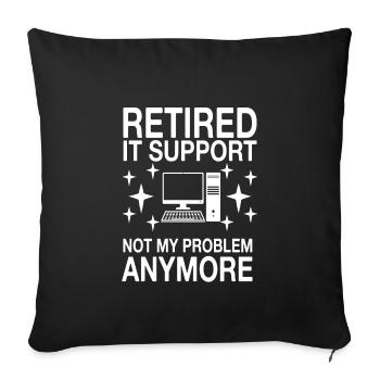 Funny IT support slogan - Sofa pillowcase 17,3'' x 17,3'' (45 x 45 cm) - black - Front