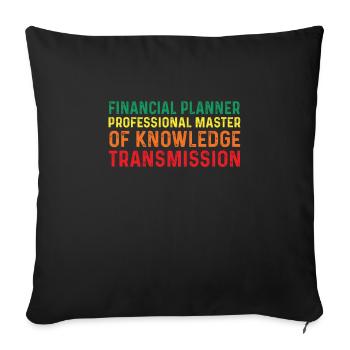Great financial planner saying - Sofa pillowcase 17,3'' x 17,3'' (45 x 45 cm) - black - Front