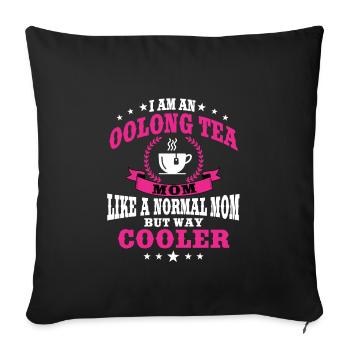 Great Oolong Tea Mama for Mother's Day - Sofa pillowcase 17,3'' x 17,3'' (45 x 45 cm) - black - Front