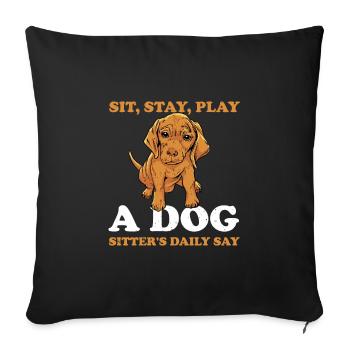 Dog sitter - Sofa pillowcase 17,3'' x 17,3'' (45 x 45 cm) - black - Front