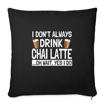 Chai Latte Dire Inde Thé Chai épicé - Housse de coussin décorative 45 x 45 cm - noir - Devant