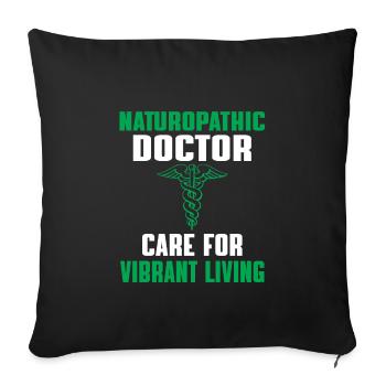 Great saying of naturopathic doctor - Sofa pillowcase 17,3'' x 17,3'' (45 x 45 cm) - black - Front