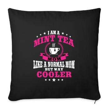 Menthe Thé Maman Tenue Thé Buvant du thé Femmes - Housse de coussin décorative 45 x 45 cm - noir - Devant