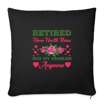 Retired home nurse - Sofa pillowcase 17,3'' x 17,3'' (45 x 45 cm) - black - Front