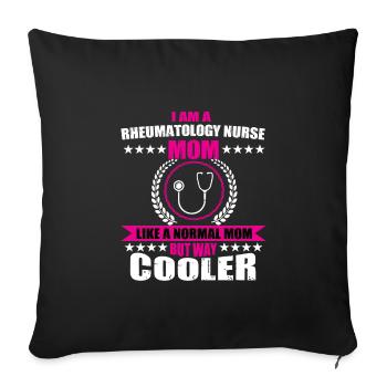 Rheumatology Nurse Mom Saying - Sofa pillowcase 17,3'' x 17,3'' (45 x 45 cm) - black - Front