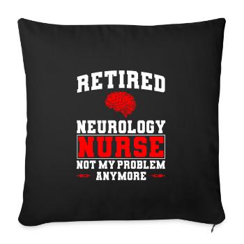 Retired Neurology Nurse - Sofa pillowcase 17,3'' x 17,3'' (45 x 45 cm) - black - Front