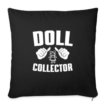 Doll collectors - Sofa pillowcase 17,3'' x 17,3'' (45 x 45 cm) - black - Front