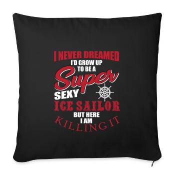 Funny Ice Sailor Design Ice Boat Race - Sofa pillowcase 17,3'' x 17,3'' (45 x 45 cm) - black - Front