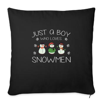 Just a boy who loves snowmen - Sofa pillowcase 17,3'' x 17,3'' (45 x 45 cm) - black - Front