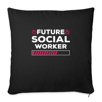 Future Social Worker Gift - Sofa pillowcase 17,3'' x 17,3'' (45 x 45 cm) - black - Front
