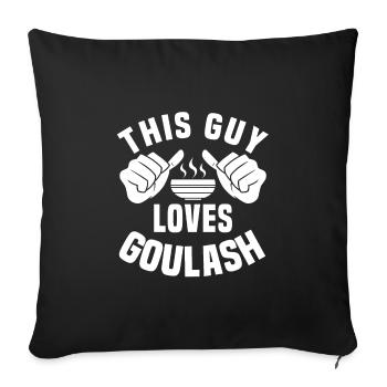 Authentischer Ungarischer Gulaschliebhaber - Sofakissenbezug 45 x 45 cm - Schwarz - Vorne