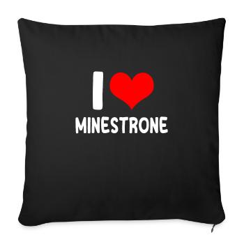 I love minestrone - Sofa pillowcase 17,3'' x 17,3'' (45 x 45 cm) - black - Front