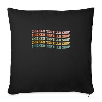 Chicken Tortilla Suppe - Sofakissenbezug 45 x 45 cm - Schwarz - Vorne