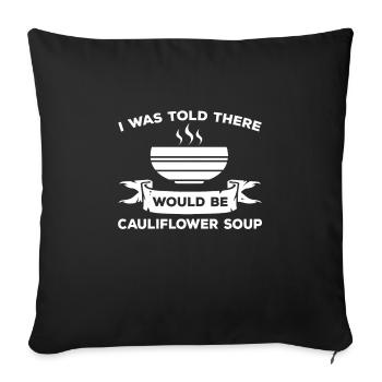 crecauliflower soup - Sofa pillowcase 17,3'' x 17,3'' (45 x 45 cm) - black - Front