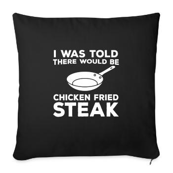 RezeFunny Saying for Fried Chicken Steak - Sofa pillowcase 17,3'' x 17,3'' (45 x 45 cm) - black - Front