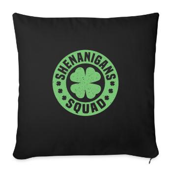 Shenanigans Squad Shirt - Sofa pillowcase 17,3'' x 17,3'' (45 x 45 cm) - black - Front