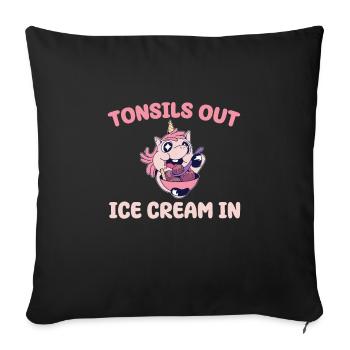 Wiederherstellung nach TonsillenMandeln Raus Eis R - Sofakissenbezug 45 x 45 cm - Schwarz - Vorne