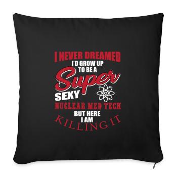 Nuclear Medicine Technologist Gift - Sofa pillowcase 17,3'' x 17,3'' (45 x 45 cm) - black - Front