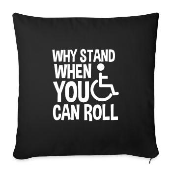Funny gift for wheelchair users - Sofa pillowcase 17,3'' x 17,3'' (45 x 45 cm) - black - Front