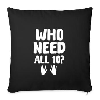 Fun design for finger amputees - Sofa pillowcase 17,3'' x 17,3'' (45 x 45 cm) - black - Front