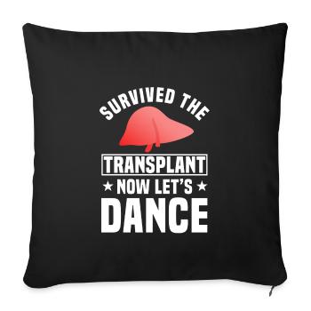 Liver Transplant Humor - Sofa pillowcase 17,3'' x 17,3'' (45 x 45 cm) - black - Front