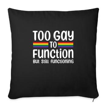 Gay Saying - Pride Month - Sofa pillowcase 17,3'' x 17,3'' (45 x 45 cm) - black - Front