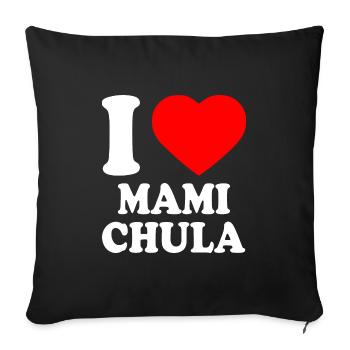 I love mami chula - Sofakissenbezug 45 x 45 cm - Schwarz - Vorne