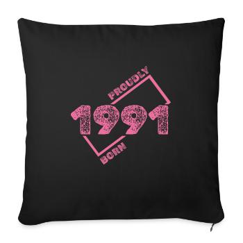 Born in 1991 - Sofa pillowcase 17,3'' x 17,3'' (45 x 45 cm) - black - Front
