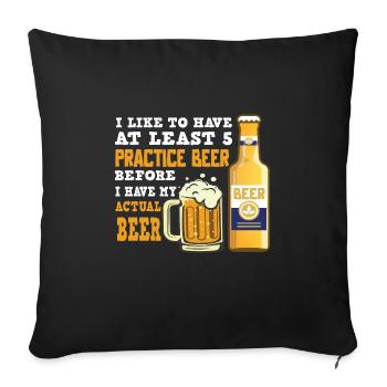 Feiern Bier Party Spruch I Biertrinken - Sofakissenbezug 45 x 45 cm - Schwarz - Vorne