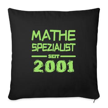 Mathespezialist 2001 - Sofakissenbezug 45 x 45 cm - Schwarz - Vorne