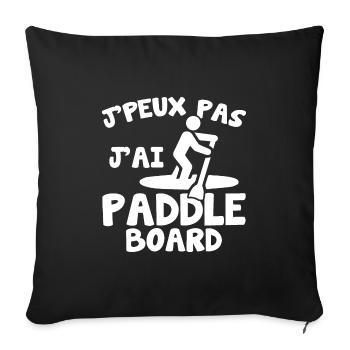J peux pas j ai paddle board humour cadeau - Housse de coussin décorative 45 x 45 cm - noir - Devant